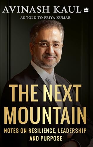 Image of The Next Mountain : Notes on Resilience, Leadership and Purpose