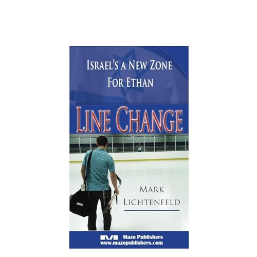 Line Change: Israel's A New Zone For Ethan (Written by Mark Lichtenfeld) episode artwork