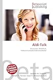  Aldi-Talk: Discounter, Mobilfunk, Telekommunikationsdiensteanbieter