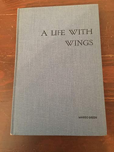 A Life With Wings B015AR11UU Book Cover