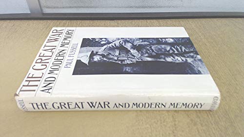 The Great War and Modern Memory 019215804X Book Cover