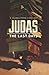 Judas: The Last Days
