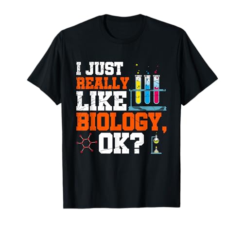 Funny Biology Teacher Science Lover Biologist Gift Biology T-Shirt