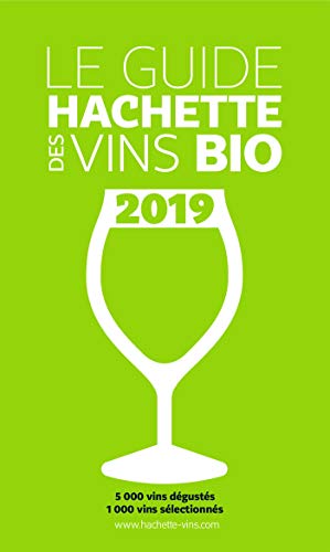Télécharger Guide Hachette des vins bio 2019 Livre PDF Gratuit