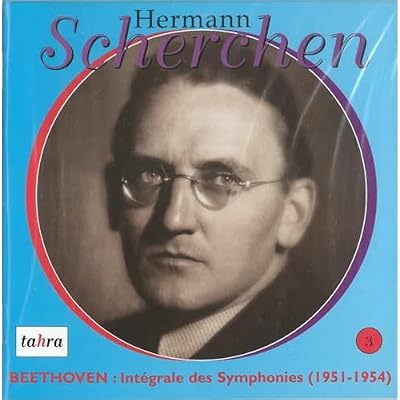 Scherchen Conducts Beethoven, Vol 3