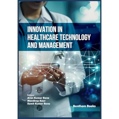 Innovation in Healthcare Technology and Management