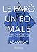 Le Farò Un Po' Male. Diario Tragicomico Di Un Medico Alle Prime Armi - 3