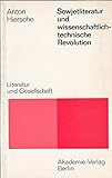  Sowjetliteratur und wissenschaftlich-technische Revolution. Literatur und Gesellschaft