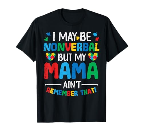 I May Be Non Verbal But My Mama Aint Autism Awareness Kids T-Shirt