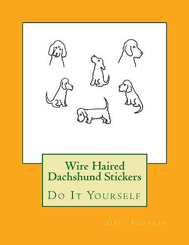 Wire Haired Dachshund Stickers: Do It Yourself