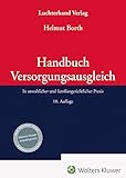  Handbuch Versorgungsausgleich: In anwaltlicher und familiengerichtlicher Praxis