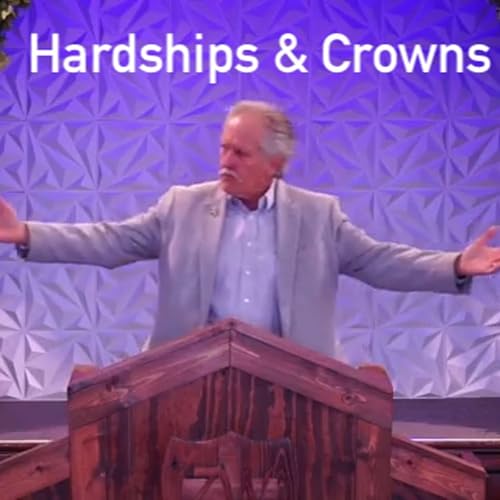 Hardships & Crowns