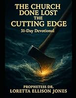 THE CHURCH DONE LOST THE CUTTING EDGE B0G39J4LM3 Book Cover
