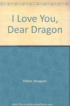 I Love You, Dear Dragon (Modern Curriculum Press Beginning to Read Series)