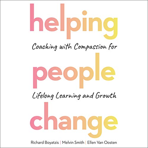Helping People Change by Richard Boyatzis, Melvin Smith, Ellen Van Oosten episode artwork