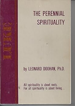 Luke, the perennial spirituality