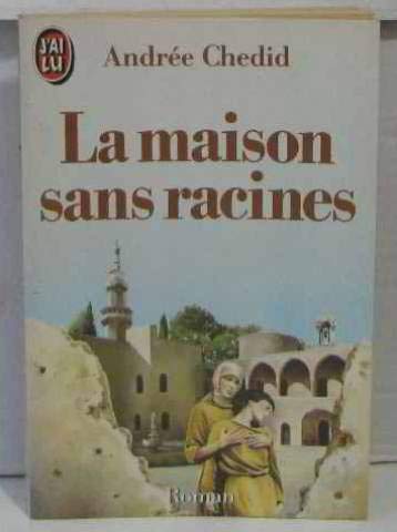 La Maison sans racines