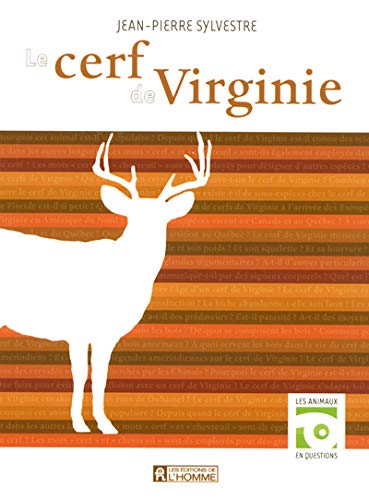 Le cerf de virginie [Paperback] Sylvestre, Jean-Pierre