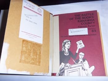 Paperback The battle of the books: Kanawha County (Fastback - Phi Delta Kappa Educational Foundation ; 63) Book