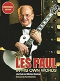 Les Paul in His Own Words