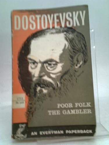 DOSTOYEVSKY, POOR FOLK, THE GAMBLER : Dostoyevs... B005E6LQEY Book Cover