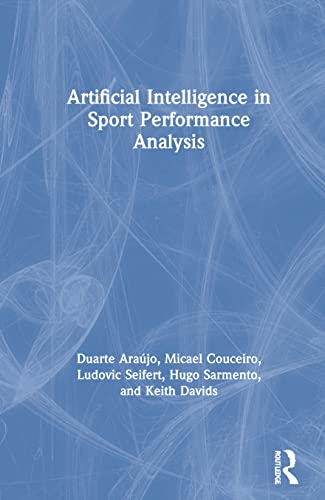 Artificial Intelligence in Sport Performance Analysis view 2