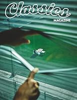 Classics Magazine: Vol. II B0D35QK7KQ Book Cover
