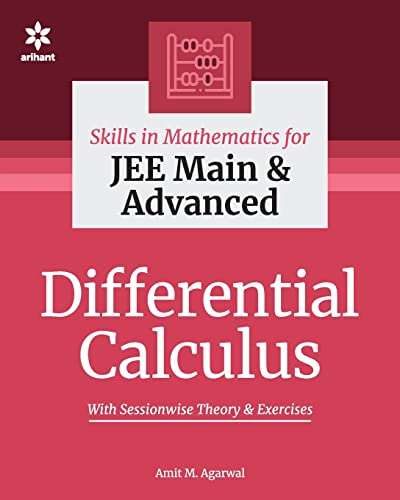 Skills in Mathematics - Differential Calculus for JEE Main and Advanced (Old Edition)