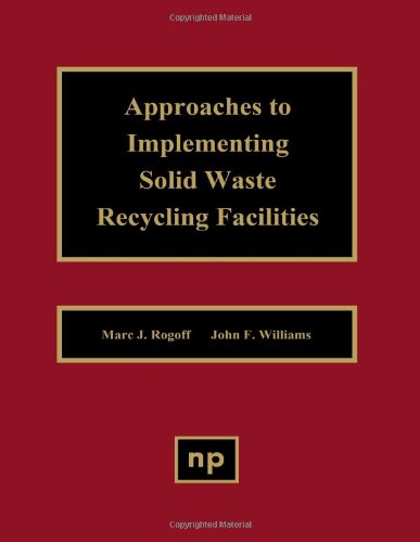 Buy Approaches to Implementing Solid Waste Recycling Facilities — BookShops.in