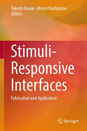 Stimuli-Responsive Interfaces: Fabrication and Application view 2