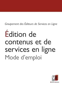 Book's Cover of Edition de contenus et de services en ligne : Mode d'emploi