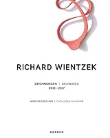 Richard Wientzek: Zeichnungen 2010 - 2017 | Werkverzeichnis 3735604102 Book Cover