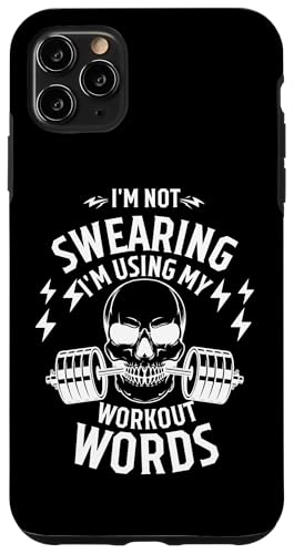 I'm Not Swearing I'm Using My Workout Words,�ʔ����W���̈��p �X�}�z�P�[�X iPhone 11 Pro Max �p