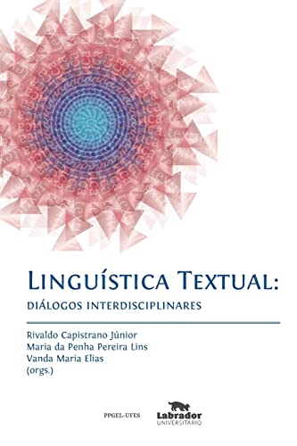 Linguística textual: Diálogos interdisciplinares