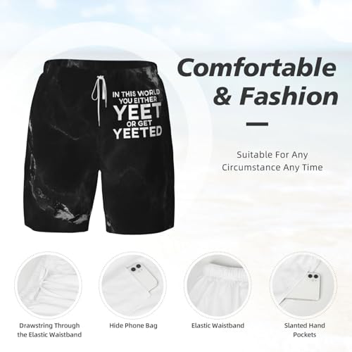 Breathable Men's Swim You Either Yeet Or Get Yeeted Shorts with Adjustable Waist4