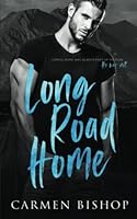 Long Road Home: A Second Chance Romance 1952490189 Book Cover