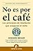 No es por el caf&Atilde;&copy; (Gesti&Atilde;&sup3;n del conocimiento) (Spanish Edition)