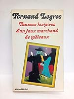 Fausses histoires d'un faux marchand de tableaux 2226008128 Book Cover