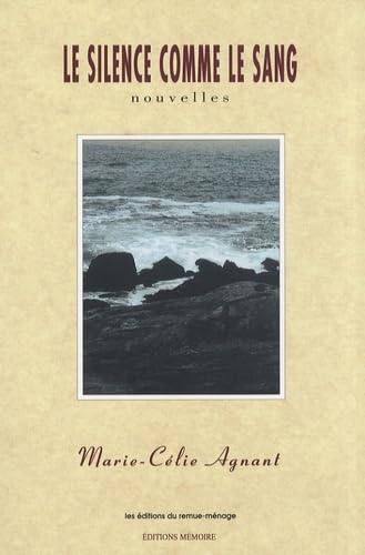 Silence comme le sang (Le) [nouvelle �dition]