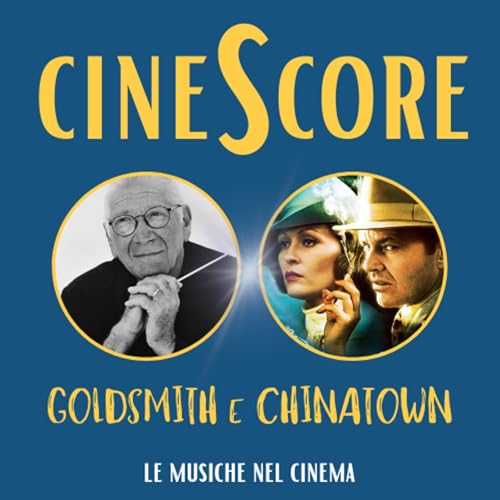 5) Jerry Goldsmith e "Chinatown" (1974)