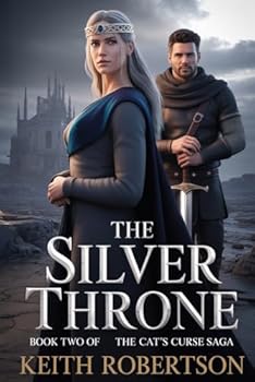 The Silver Throne: Book Two: the Cat's Curse Saga