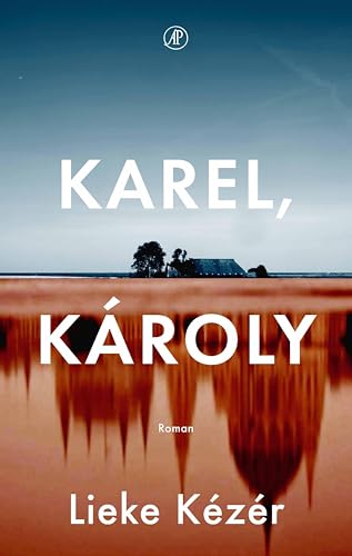 Karel, Károly (Dutch Edition)