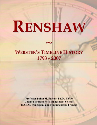Renshaw: Webster's Timeline History, 1793 - 2007