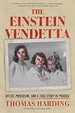 Cover zum Buch The Einstein Vendetta: Hitler, Mussol...