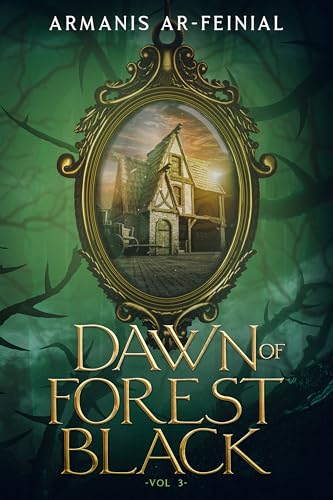 Dawn of Forest Black (Book 3)