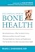 The Complete Book of Bone Health