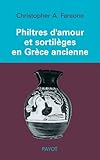 philtres et potions magiques des sorcières pdf  Philtres d\'amour et sortilèges en Grèce ancienne