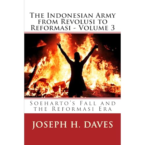 The Indonesian Army from Revolusi to Reformasi - Volume 3 Audiolibro Por Joseph Daves arte de portada