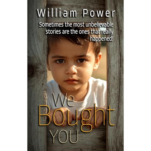 We Bought YOU : William Power episode artwork