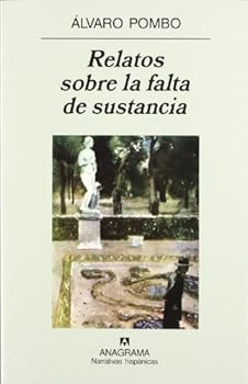 Hardcover Relatos Sobre La Falta de Sustancia Book